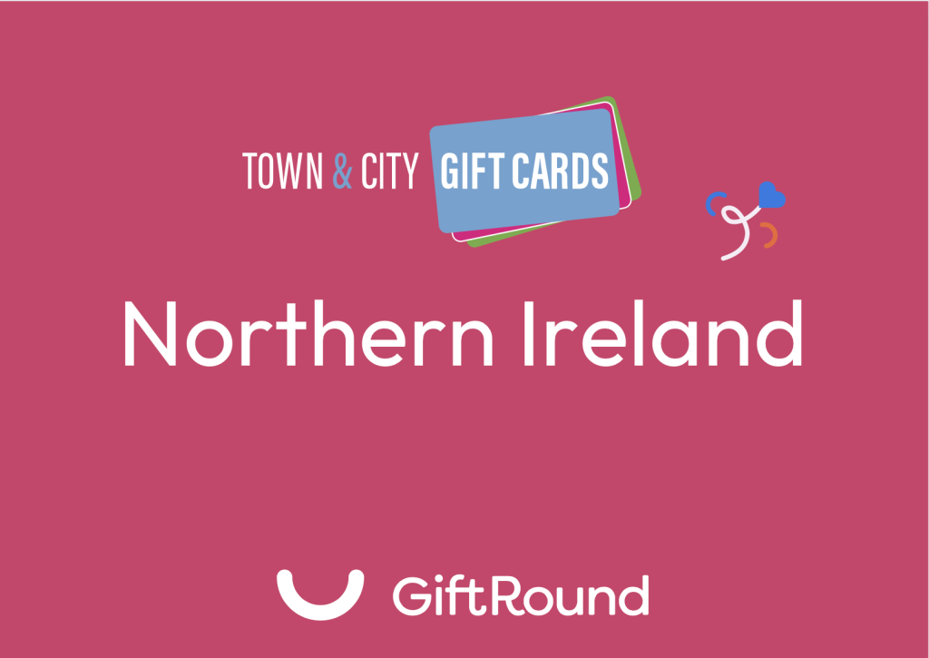 Town & City Gift Cards - Northern Ireland